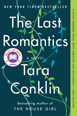 The Last Romantics: A Read with Jenna Pick - Conklin, Tara