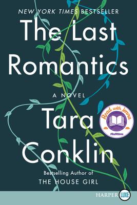 The Last Romantics - Conklin, Tara