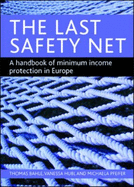 The Last Safety Net: A Handbook of Minimum Income Protection in Europe