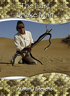 The Last Snake Man