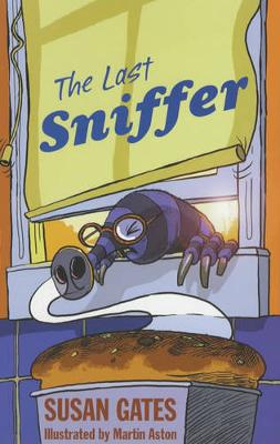 The Last Sniffer - Gates, Susan P.