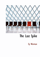 The Last Spike