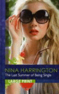 The Last Summer Of Being Single - Harrington, Nina
