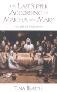 The Last Supper According to Martha and Mary