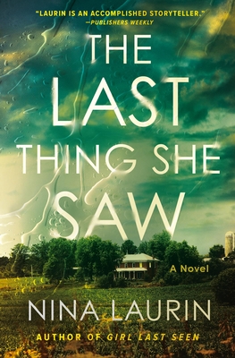 The Last Thing She Saw - Laurin, Nina