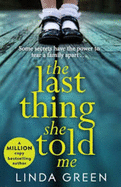 The Last Thing She Told Me: The Richard & Judy Book Club Bestseller