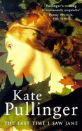 The Last Time I Saw Jane - Pullinger, Kate