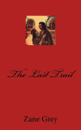 The Last Trail