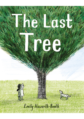 The Last Tree - Haworth-Booth, Emily