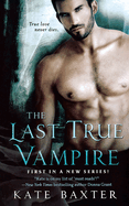 The Last True Vampire