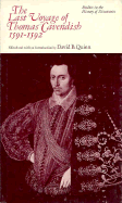 The Last Voyage of Thomas Cavendish, 1591-1592: The Autograph Manuscript of His Own Account of the Voyage, Written Shortly Before His Death: From the Collection of Paul Mellon - Cavendish, Thomas, and Quinn, David Beers (Editor)