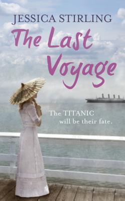 The Last Voyage - Stirling, Jessica