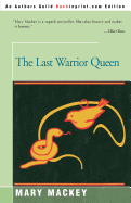 The Last Warrior Queen