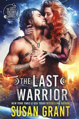 The Last Warrior - Grant, Susan