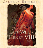 The Last Wife of Henry VIII