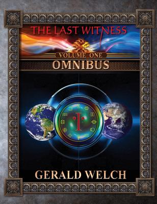 The Last Witness: Omnibus One - Welch, Gerald