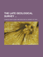 The Late Geological Survey