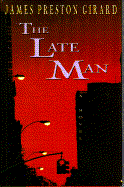 The Late Man