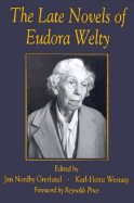 The Late Novels of Eudora Welty
