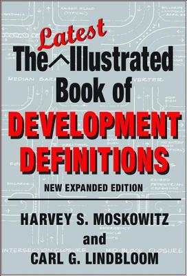 The Latest Illustrated Book of Development Definitions - Lindbloom, Carl G.