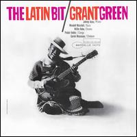 The Latin Bit - Grant Green