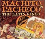 The Latin Kings - Machito/Pacheco