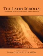 The Latin Scrolls: Selections from the Five Megilloth Translated from the Latin Vulgate