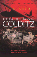 The Latter Days at Colditz