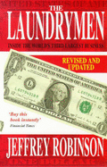 The Laundrymen: Inside the World's Third Largest Business - Robinson, Jeffrey