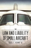 The Law and Liability of Small Aircraft