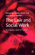 The Law and Social Work: Contemporary Issues for Practice