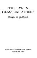 The Law in Classical Athens