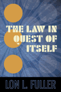 The Law in Quest of Itself