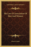 The Law of Association of Men and Women