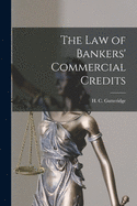 The Law of Bankers' Commercial Credits