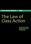 The Law of Class Action: Fifty-State Survey 2020