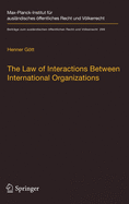 The Law of Interactions Between International Organizations: A Framework for Multi-Institutional Labour Governance