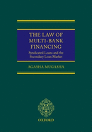 The Law of Multi-Bank Financing: Syndicated Loans and the Secondary Loan Market