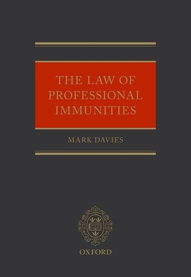 The Law of Professional Immunities - Davies, Mark