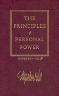 The Law of Success, Volume II: The Principles of Personal Power