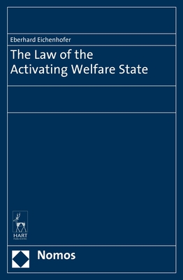 The Law of the Activating Welfare State - Eichenhofer, Eberhard (Editor)