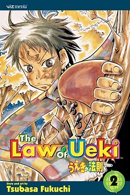 The Law of Ueki, Vol. 2, 2: Thrashing Trash Into Trees! - Fukuchi, Tsubasa