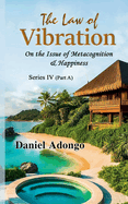 The Law of Vibration
