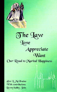 The Law Our Road to Marital Happiness