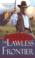 The Lawless Frontier - Denmon, Randy
