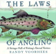 The Laws of Angling: A Stringer Full of Fishing's