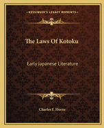 The Laws Of Kotoku: Early Japanese Literature