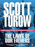 The Laws of Our Fathers - Turow, Scott