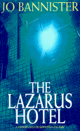 The Lazarus Hotel