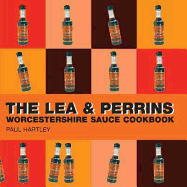 The Lea and Perrins Worcestershire Sauce Cookbook